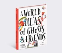 Patrik Antczak, A World Atlas of Ghosts and Friends